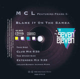 MCL (Micro Chip League) Featuring Frank S.* : Blame It On The Samba (12", Maxi)