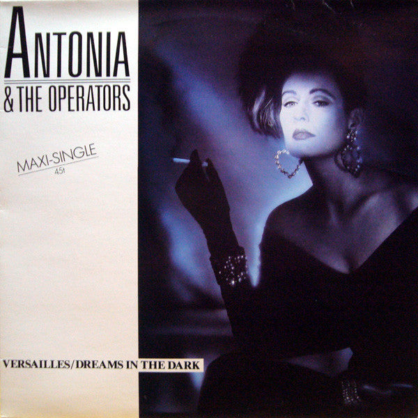 Antonia & The Operators : Versailles (12")