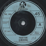 Cimarons* : Tradition (7", Single)