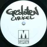 Gesloten Cirkel : Gesloten Cirkel (12")