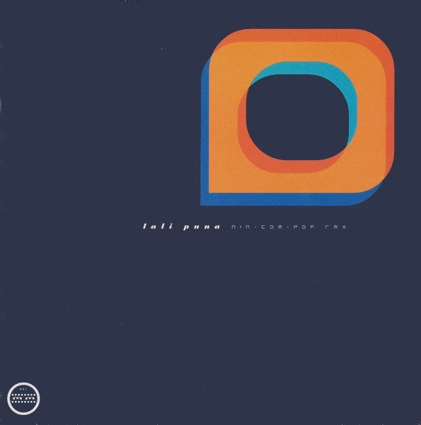 Lali Puna : Nin-Com-Pop Rmx (7", Single)