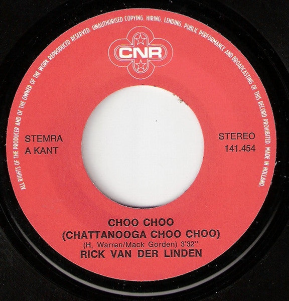 Rick van der Linden : Choo Choo (Chattanooga Choo Choo) (7", Single)