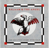 Balaam & The Angel* : The Greatest Story Ever Told (CD, Album)
