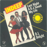 Indeep : Last Night A D.J. Saved My Life (7", Single)