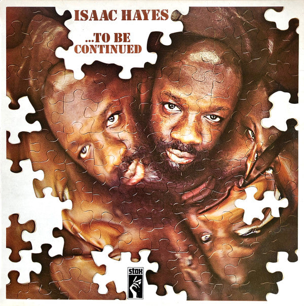 Isaac Hayes : ...To Be Continued (LP, Album, RE)