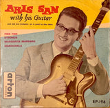 Aris San : Aris San With His Guitar (7", EP, Lam)