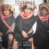 Tzotziles* : Psalms, Stories And Music (LP, Album)