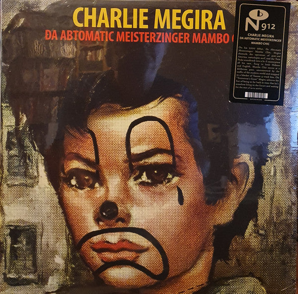 Charlie Megira : Da Abtomatic Meisterzinger Mambo Chic (LP, Album, RE)