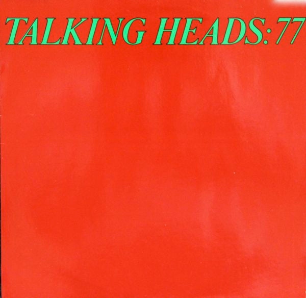 Talking Heads : Talking Heads: 77 (LP, Album, RE)