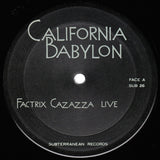 Factrix, Cazazza* : California Babylon (LP, Album)