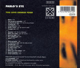 Pablo's Eye : You Love Chinese Food (CD, Album)