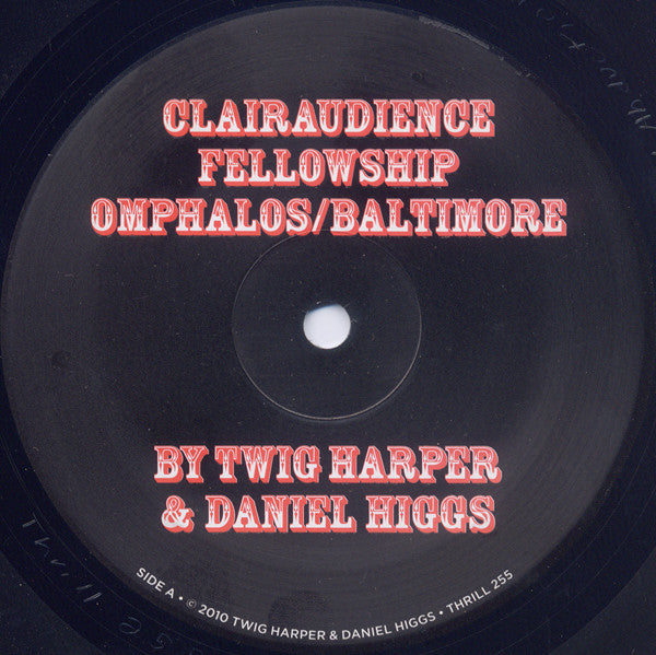 Twig Harper* & Daniel Higgs : Clairaudience Fellowship Omphalos/Baltimore (LP, Album)