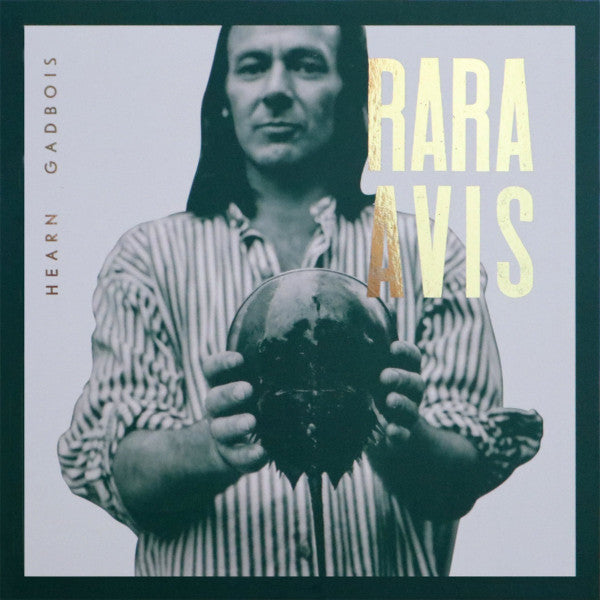 Hearn Gadbois : Rara Avis (LP)