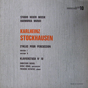 Karlheinz Stockhausen - Christoph Caskel, Heinz König, Frederic Rzewski : Zyklus Pour Percussion, Klavierstuck N° 10 (LP)