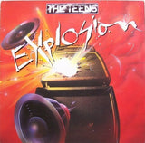 The Teens : Explosion (LP, Album)