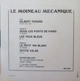 Gilbert Férard Et Son "Zin-Zin"* : Le Moineau Mécanique (7", EP)