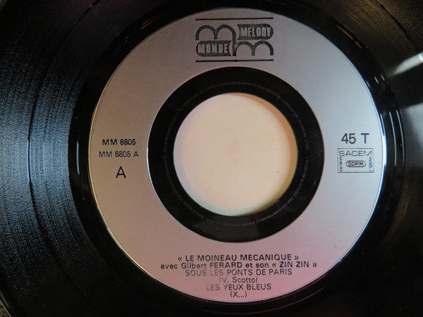 Gilbert Férard Et Son "Zin-Zin"* : Le Moineau Mécanique (7", EP)
