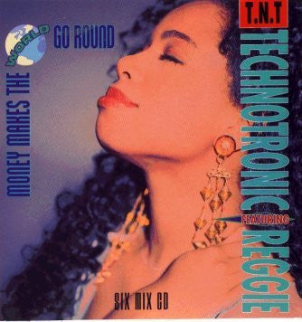 Technotronic Featuring Reggie : Money Makes The World Go Round (12")