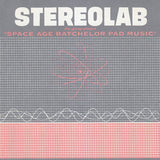 Stereolab : The Groop Played "Space Age Batchelor Pad Music" (CD, MiniAlbum, RE)