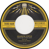 Seasick Steve : Write Me A Few Lines (7", Single)