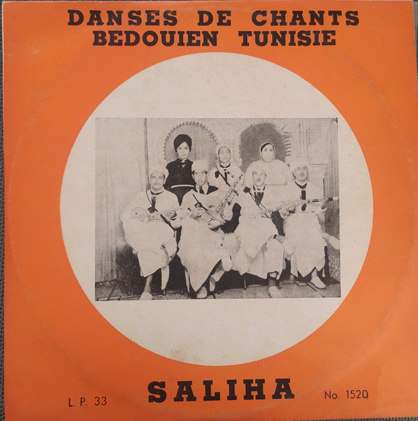 Saliha* : Danses De Chants Bedouien Tunisie (LP, Comp)