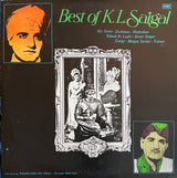 K. L. Saigal : Best Of K. L. Saigal (LP, Comp)
