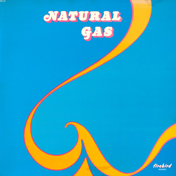 Natural Gas (2) : Natural Gas (LP, Album, Gat)