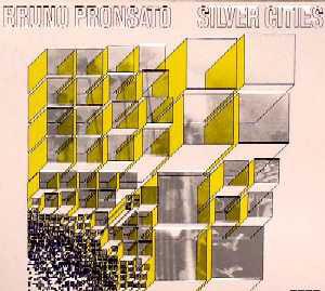 Bruno Pronsato : Silver Cities (2xLP, Album)