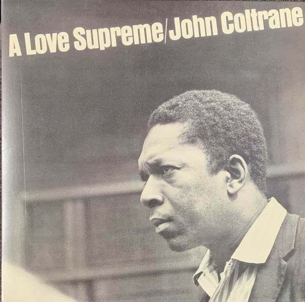 John Coltrane : A Love Supreme (LP, Album, Ltd, RE, RM, Gat)