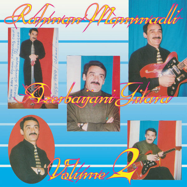 Rahman Mammadli* : Azerbaijani Gitara Volume 2 (LP)