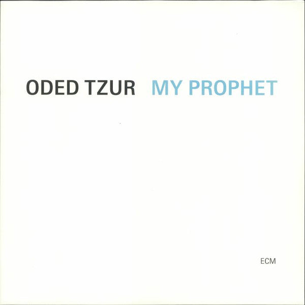 Oded Tzur : My Prophet (LP)