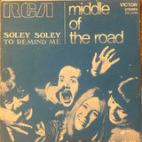 Middle Of The Road : Soley Soley (7", Single)
