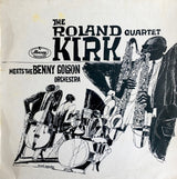 The Roland Kirk Quartet Meets The Benny Golson Orchestra : The Roland Kirk Quartet Meets The Benny Golson Orchestra (LP, Album, Mono)