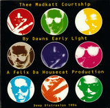 Thee Madkatt Courtship* : By Dawns Early Light (CD, Album)