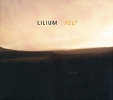 Lilium : Felt (CD, Album)