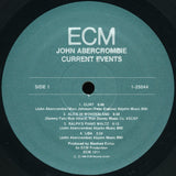 John Abercrombie, Marc Johnson (2), Peter Erskine : Current Events (LP, Album)