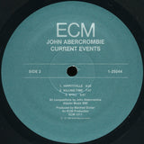 John Abercrombie, Marc Johnson (2), Peter Erskine : Current Events (LP, Album)