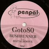Goto80 : Bushrunner (7", Single)