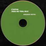 Various : Ethiopian Urban And Tribal Music: Mindanoo Mistiru / Gold From Wax (2xCD, Album, Comp, RE, RM)