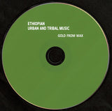Various : Ethiopian Urban And Tribal Music: Mindanoo Mistiru / Gold From Wax (2xCD, Album, Comp, RE, RM)