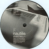 Nautilis : Sketches Vol. 1 (12")