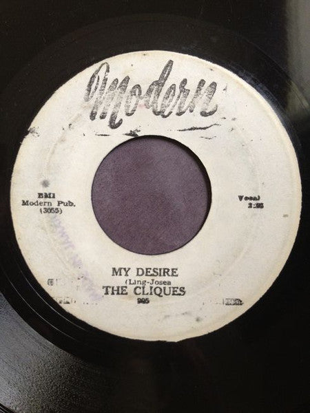The Cliques : My Desire / I'm In Love With A Girl (7", Single)