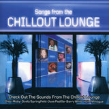 Various : Songs From The Chillout Lounge (2xCD, Comp)