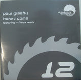 Paul Glazby : Here I Come (12")