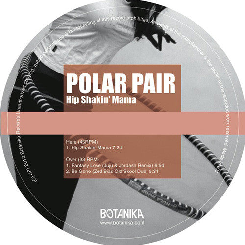 Polar Pair : Hip Shakin' Mama (12")