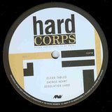Hard Corps : Clean Tables Have To Be Burnt (LP, Comp, Ltd, Num)