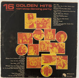Various : 16 Original Golden Hits (Non-Stop Dancing Party) (LP, Comp)