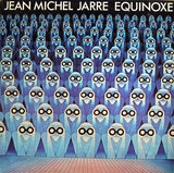 Jean-Michel Jarre : Equinoxe (LP, Album)