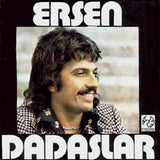 Ersen Ve Dadaşlar : Döne Sevdiğim / Derman Bulunmaz (7", Single, Gat)