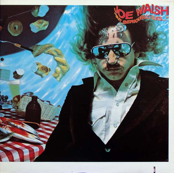 Joe Walsh : "But Seriously, Folks..." (LP, Album, PRC)